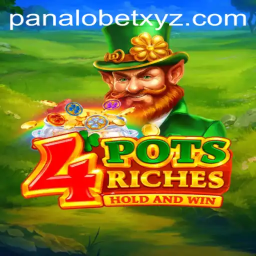 Discover the Exciting World of 4potsriches: A Game of Strategy and Luck at PANALOBET