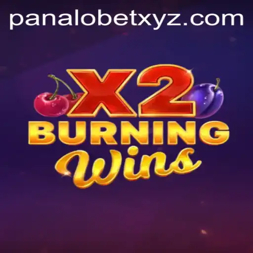Discover the Thrills of BurningWinsX2 at PANALOBET