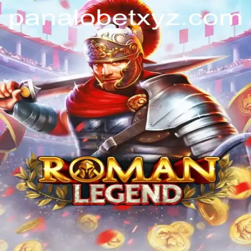 Immersive Gameplay in RomanLegend: A Deep Dive into PANALOBET's Popular Title