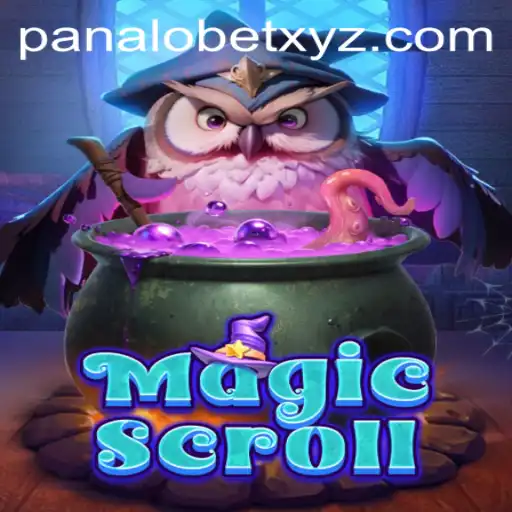 Exploring MagicScroll: The Enchanting World of PANALOBET