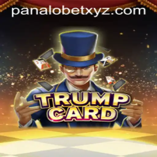 Delve into the Strategic World of TrumpCard: The Game Taking PANALOBET by Storm